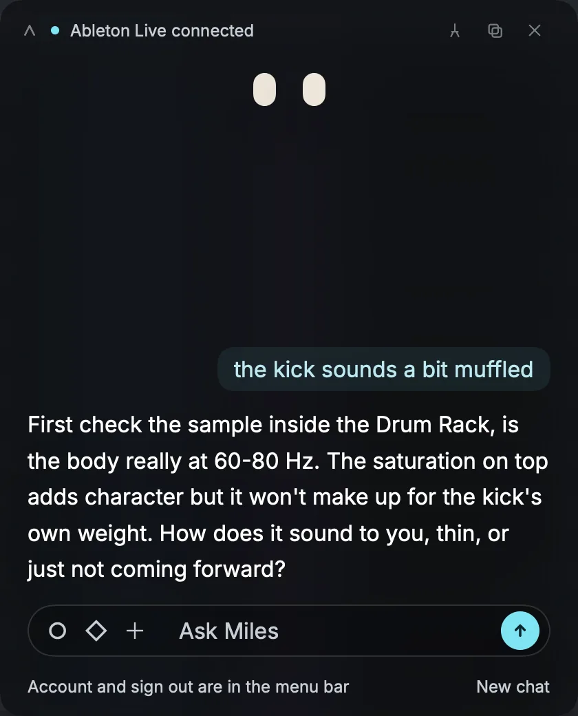 A conversation in the Miles panel: the status line reads Ableton Live connected, your question sits on the right in a tinted bubble, Miles's answer runs underneath in plain text, and the Ask Miles field and New chat sit at the bottom.