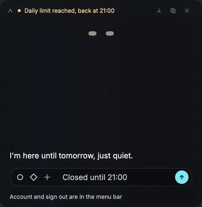 The panel after the day's allowance: the status line reads Daily limit reached, back at 21:00 in amber, the eyes are closed, and the field reads Closed until 21:00.