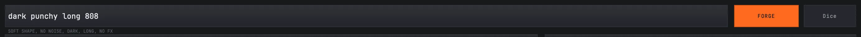PLUNGE's prompt bar with "dark punchy long 808" typed into it, the FORGE button to its right and DICE beside that.