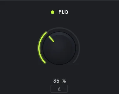 RAW's MUD knob, switched on and set to 35 percent, with a delta chip beneath it.
