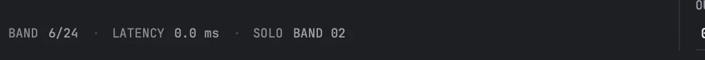 The read-out line on the parameter bar while a band is soloed: BAND 6/24, LATENCY 0.0 ms, and SOLO BAND 02.